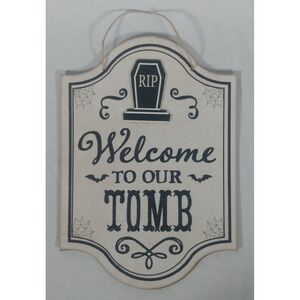Retro Halloween Welcome to Our Tomb Glitter‎ Wall Hanging Sign 13.5" X 9.5"